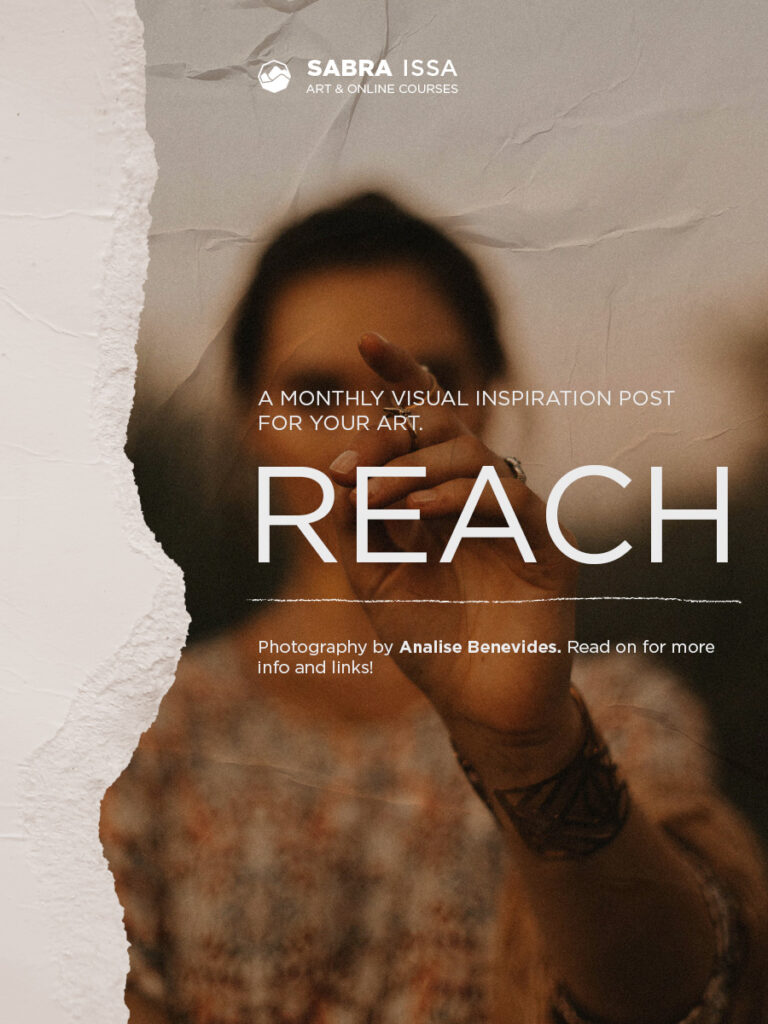 "Reach" - Monthly Inspiration post